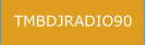 TMBDJRADIO90