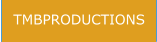 TMBPRODUCTIONS